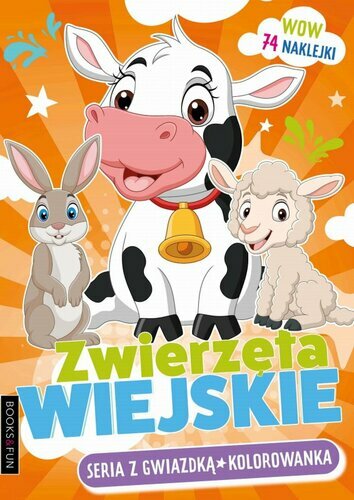 Książka kolorowanka Zwierzęta Wiejskie seria z gwiazdką naklejki w ...